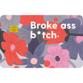 Broke Ass Bitch